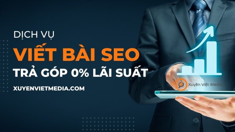 Thuê viết bài SEO trả góp 0% lãi suất
